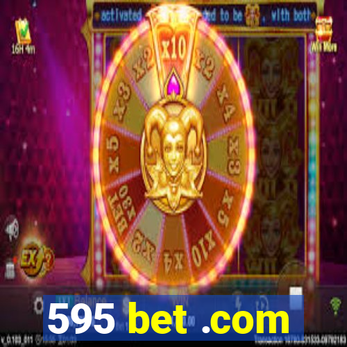 595 bet .com